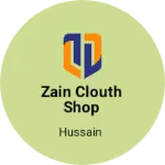 Business logo of Zain clouth shop