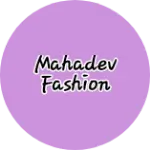 Business logo of mahadev fashion