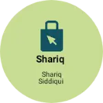 Business logo of Shariq
