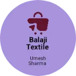 Business logo of BALAJI TEXTILE
