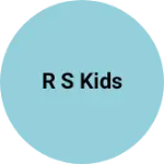 Business logo of R s kids