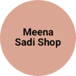 Business logo of Meena sadi shop
