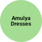 Business logo of Amulya dresses