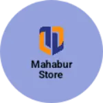 Business logo of Mahabur store