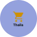 Business logo of Thaila