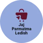 Business logo of Jaj parmatma ledish telor and kangan stor