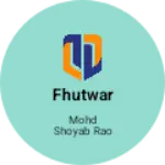 Business logo of Fhutwar