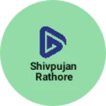 Business logo of Shivpujan Rathore