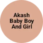 Business logo of Akash baby boy and girl shop