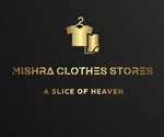 Business logo of Mishra Clothe Stores