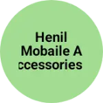 Business logo of Henil Mobaile Accessories