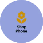Business logo of Shop phone