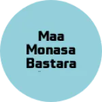 Business logo of Maa monasa bastara loy