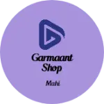 Business logo of Garmaant Shop