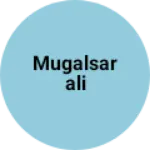 Business logo of Mugalsarali