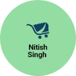 Business logo of Nitish Singh