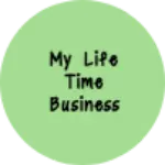 Business logo of My life time business fast time