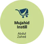 Business logo of Mujahid instill farnicar