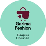 Business logo of Garima feshion
