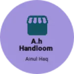 Business logo of A.H handloom