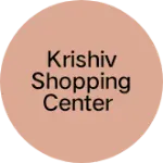 Business logo of Krishiv shopping center
