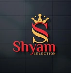 Business logo of Shyam selection