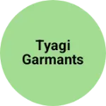 Business logo of Tyagi garmants