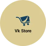 Business logo of Vk store