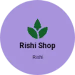 Business logo of Rishi shop
