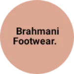 Business logo of Brahmani footwear.