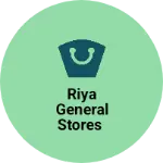Business logo of Riya General Stores