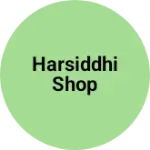 Business logo of Harsiddhi shop
