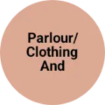 Business logo of Parlour/clothing and cosmetic shop