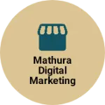 Business logo of Mathura digital marketing private ltd