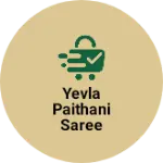 Business logo of Yevla paithani saree