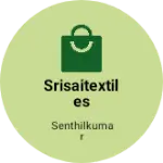 Business logo of Srisaitextiles