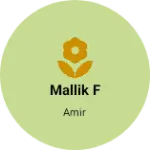 Business logo of Mallik f