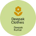 Business logo of Deepak clothes