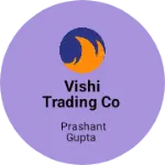 Business logo of Vishi Trading Co