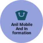 Business logo of Anil mobile and information center kuriyar basti