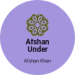 Business logo of Afshan under garments