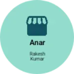 Business logo of Anar based out of Bharatpur