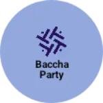 Business logo of Baccha party