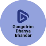 Business logo of Gangotrim Dhanya Bhandar