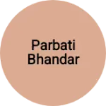 Business logo of Parbati bhandar