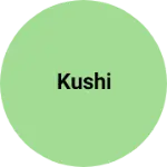 Business logo of Kushi