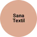 Business logo of Sana textil