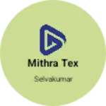 Business logo of Mithra tex