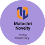 Business logo of Matoshri novelty pansemal
