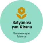 Business logo of Satyanarayan Kirana Store